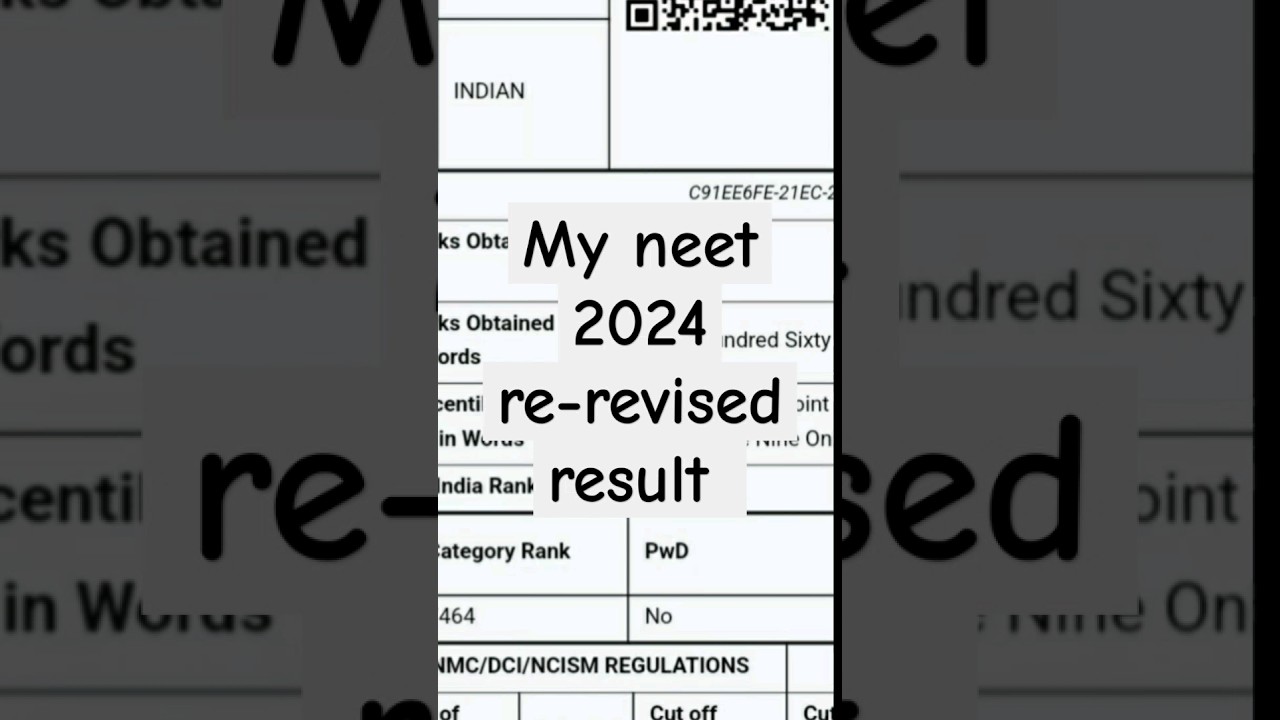 my neet 2024 result before and after re-revisedscore and rank inflation