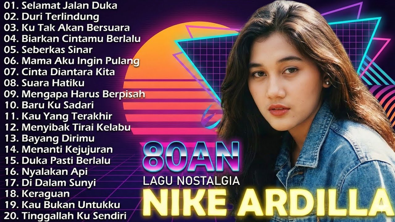NIKE ARDILLA ALBUM 80AN || THE BEST NOSTALGIA 