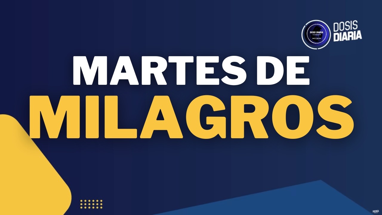 Dosis Diaria Roka - Martes de Milagros