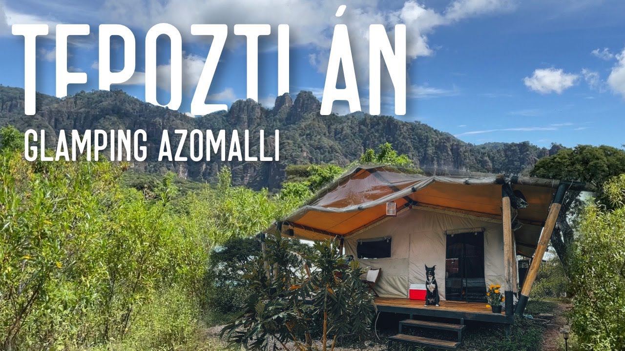 Glamping Petfriendly en Tepoztlán
