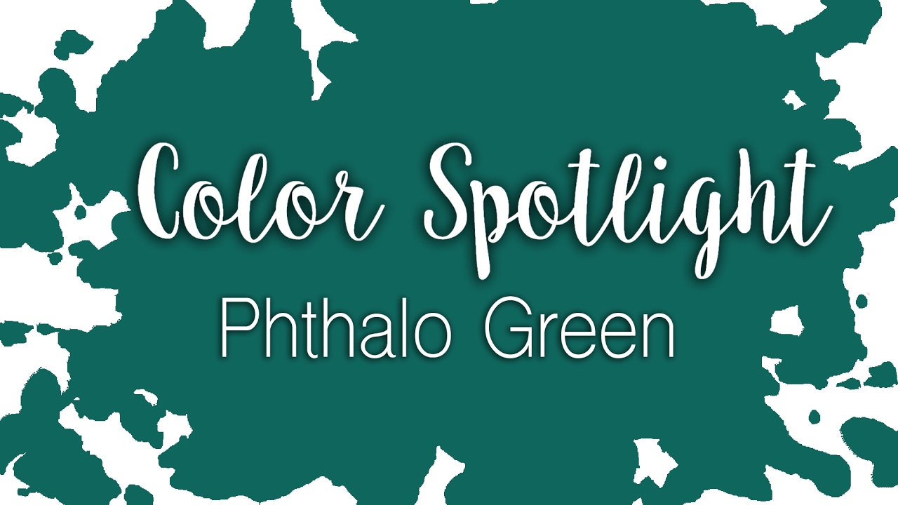 Color Spotlight: Phthalo Green / Watercolor Color Profile