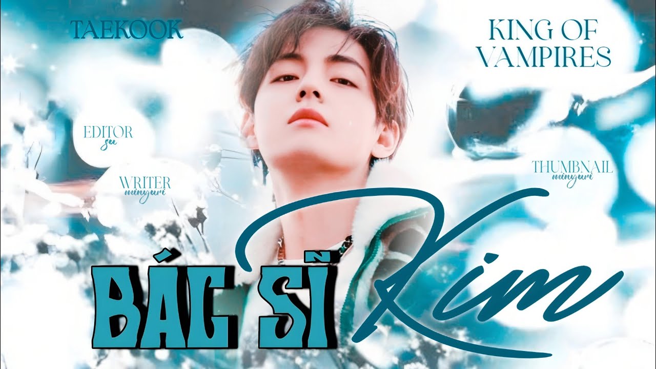 || ONESHOT VKOOK - TAEKOOK - KOV || BÁC SĨ KIM • Yuri - Su
