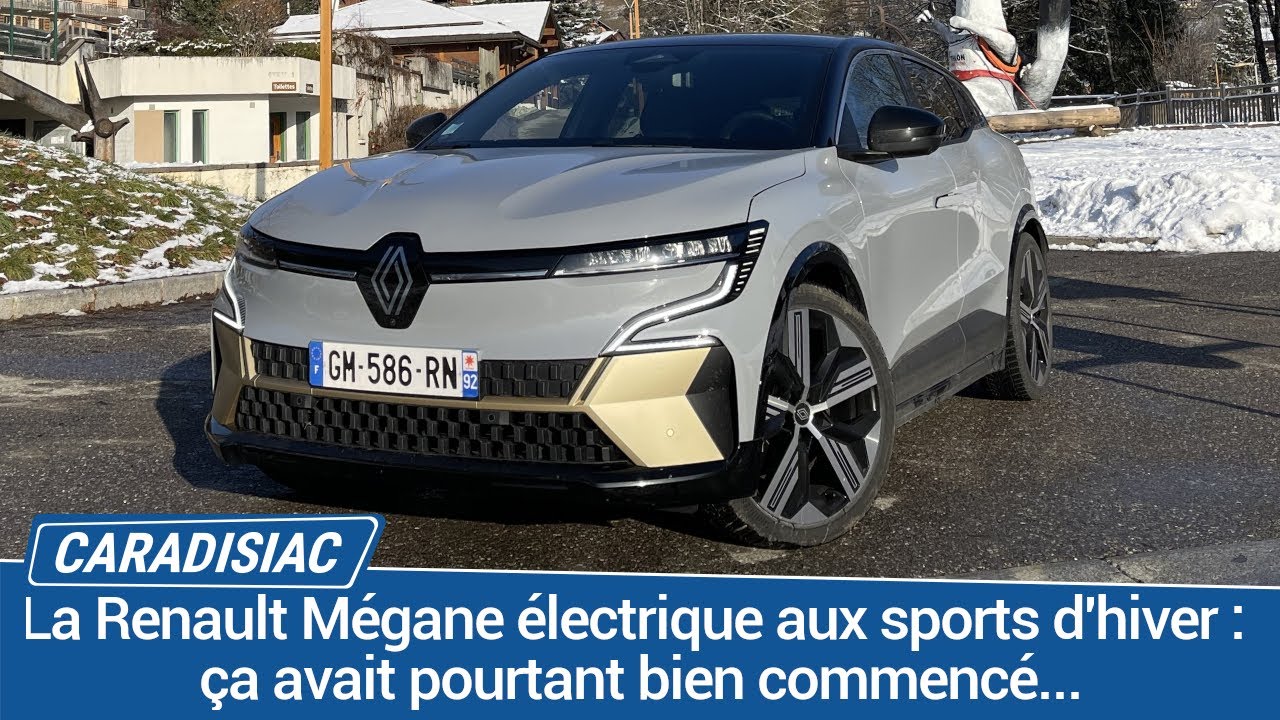 En Renault Mégane E-Tech 220 ch au Grand Bornand : ça avait pourtant bien commencé…
