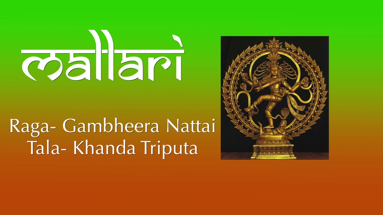 Mallari in Khanda Triputa Tala, Raga -Gambheera Nattai