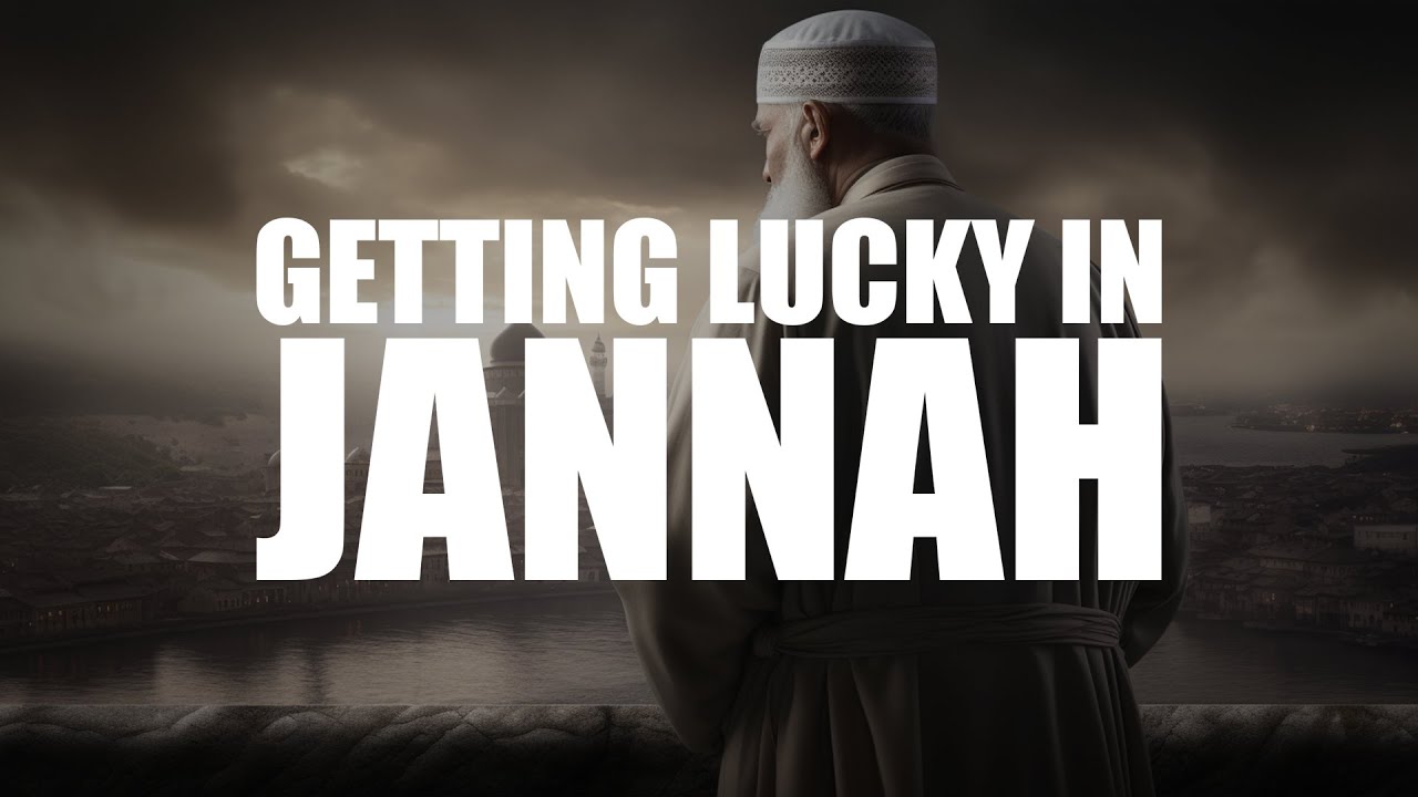 IF ALLAH GIVES YOU THIS IN JANNAH, YOU ARE VERY LUCKY
