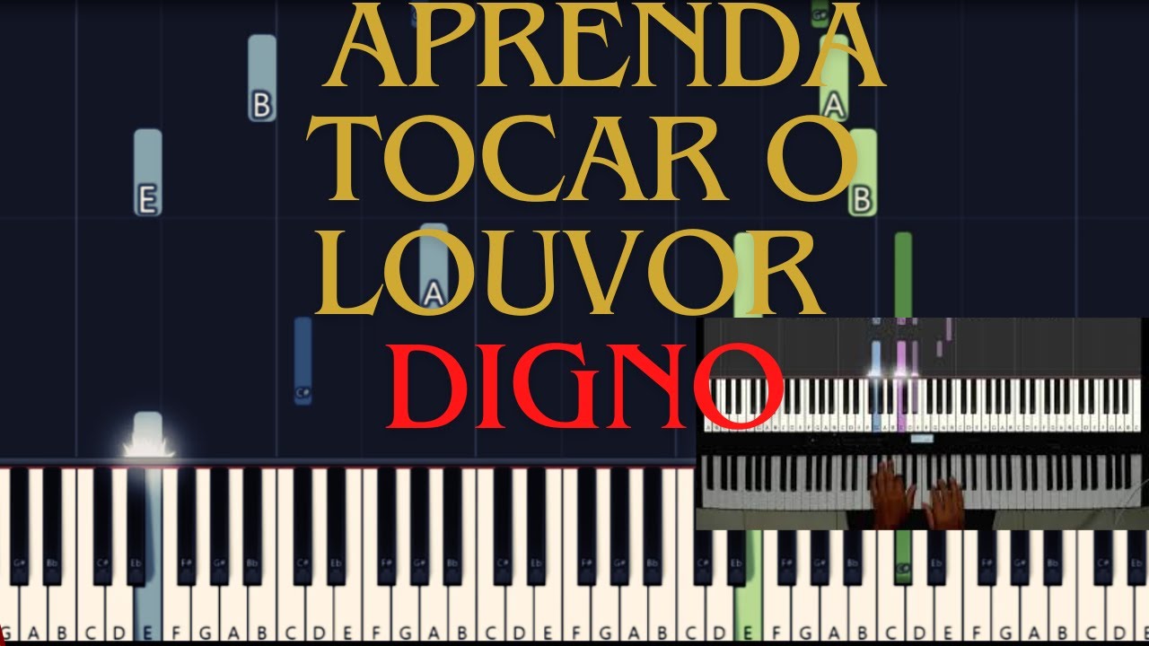 APRENDA TOCAR O LOUVOR DIGNO | ADORADORES 5 |
