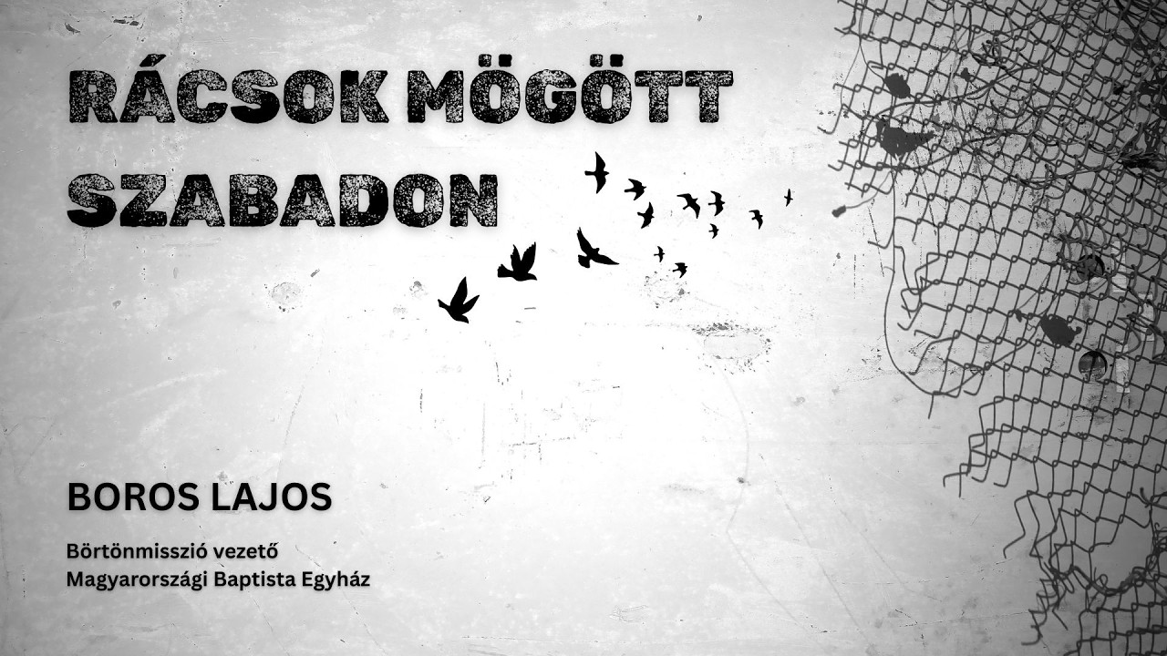 2026 Március 15 d.u. - Rácsok Mögött Szabadon - Boros Lajos
