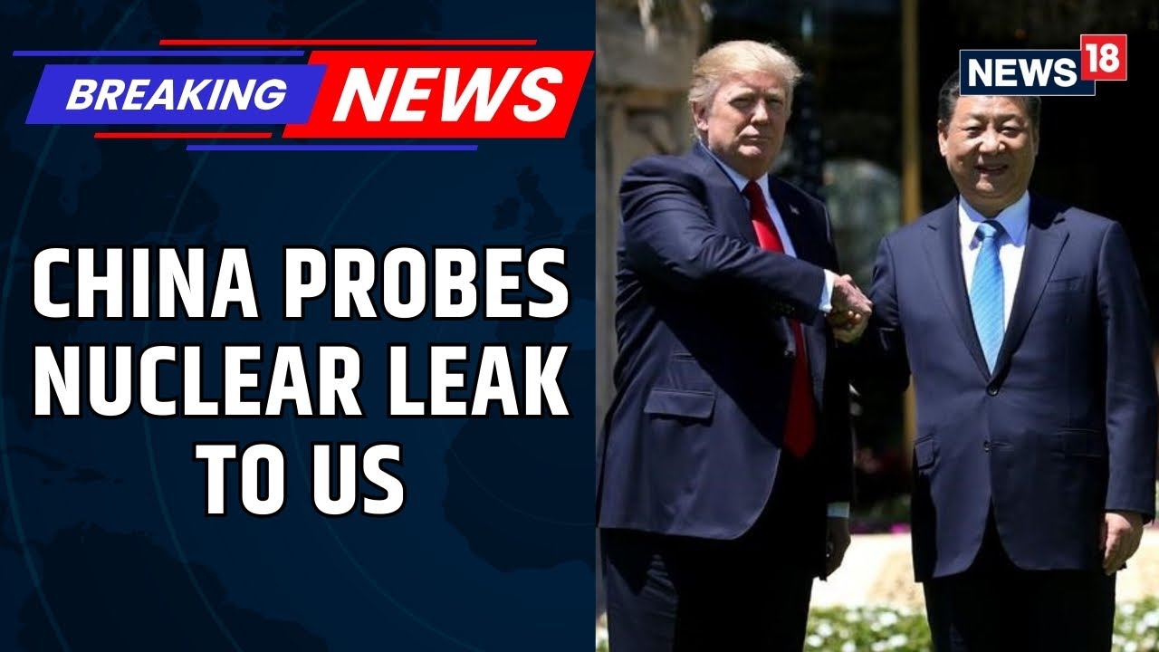 China Probes Top Military Leader Close To Xi Jinping For Leaking Nuclear Secrets To US | News18