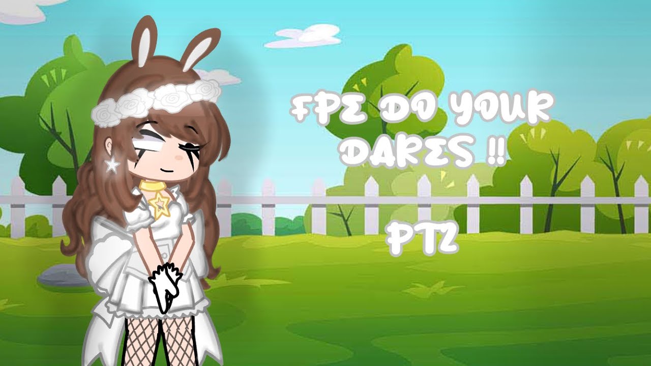 FPE do your dares !! (PT2) // #gacha #gachaclub #fpe #capcut // Bun_Bun_Momma