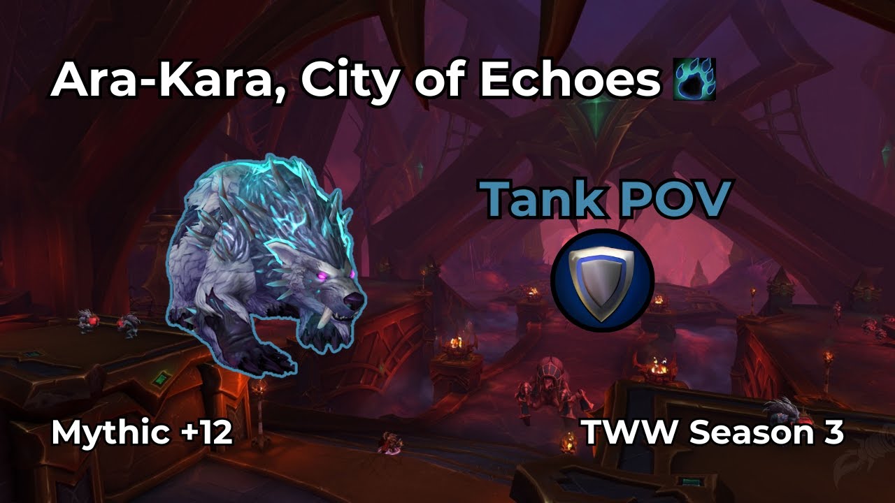 Ara-Kara, City of Echoes +12 | Guardian Druid Tank POV | WoW M+