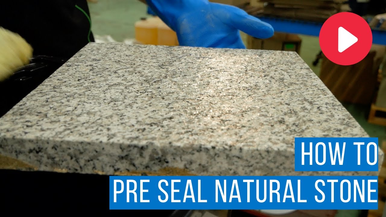 How to Pre Seal Natural Stone
