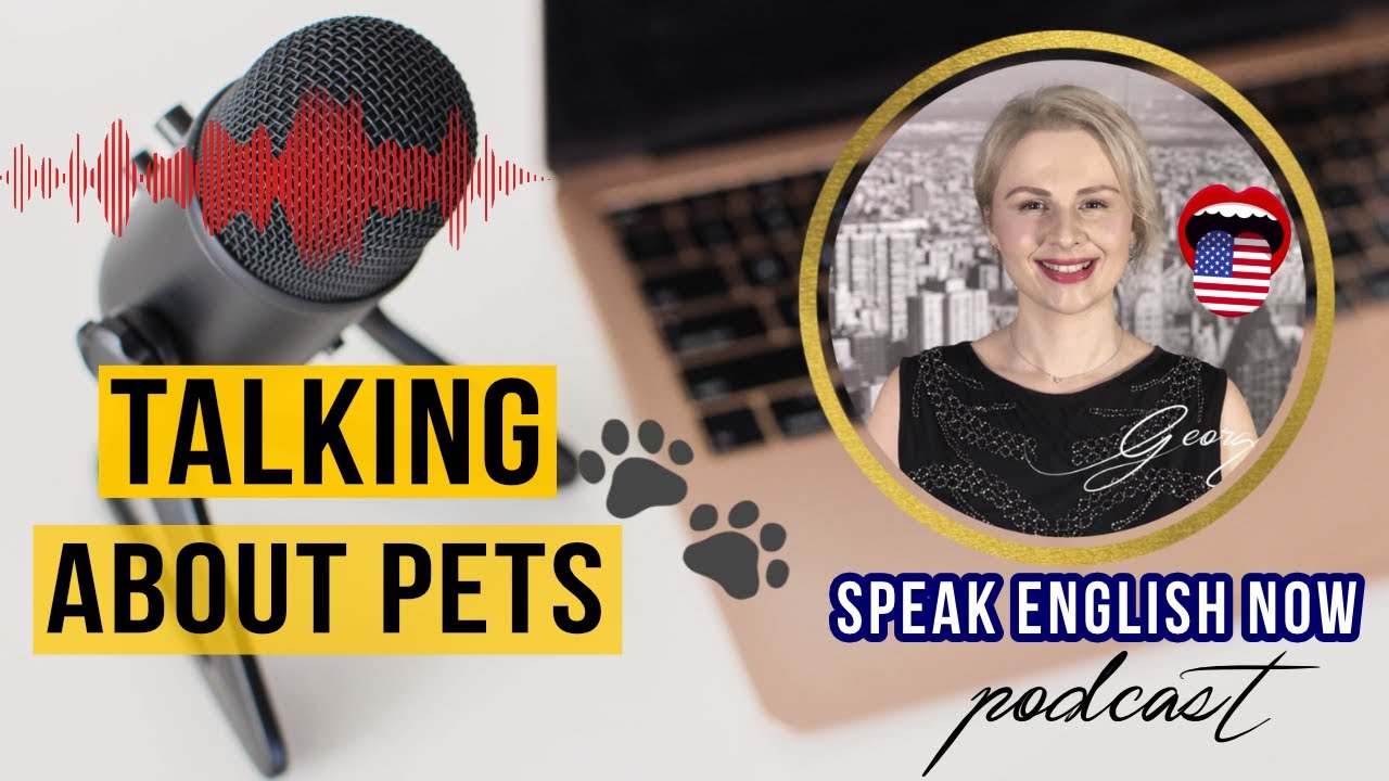 237 Talking about Pets in English