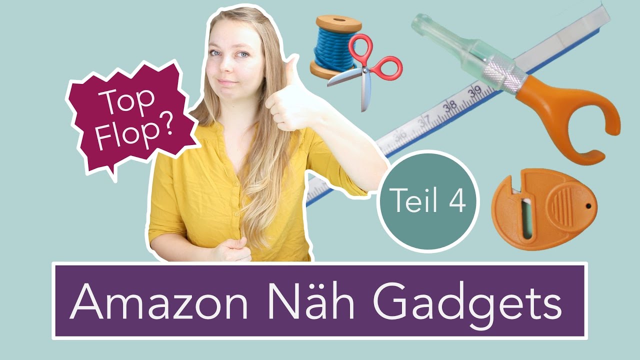 Ich teste 10 absurde Amazon Näh-Gadgets: Top oder Flop? – Teil 4