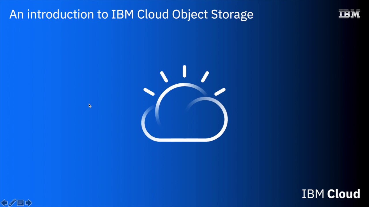 IBM Cloud Foundation Skills Series - Introduction to Cloud Object Storage