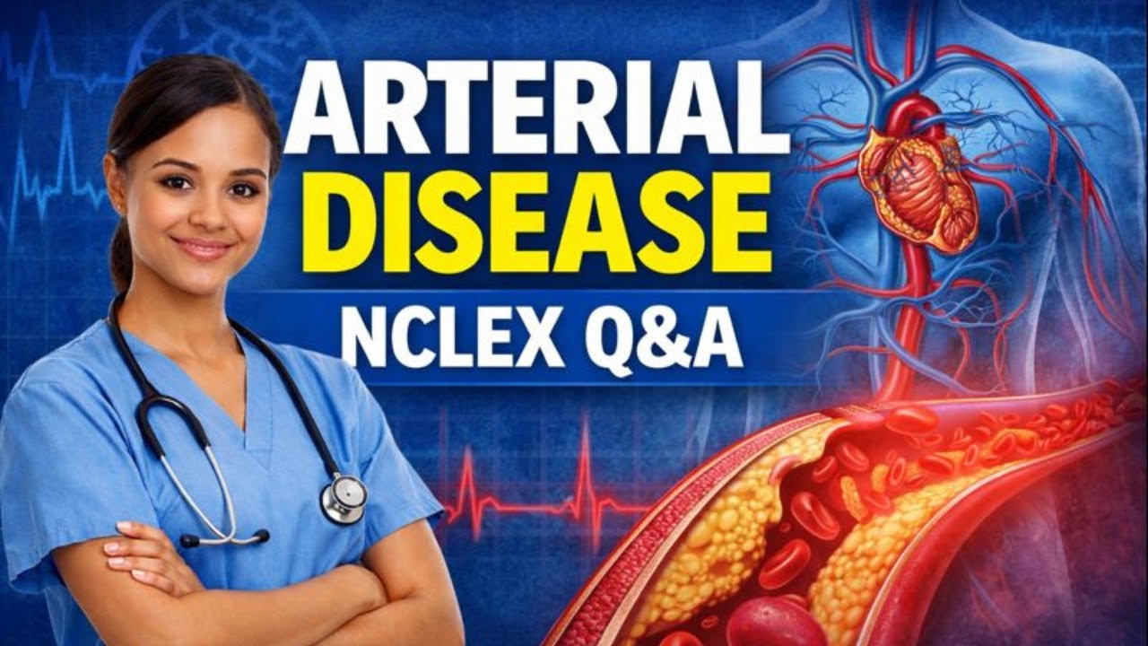 Arterial Disorders NCLEX Questions | PAD, Ischemia & Nursing Care