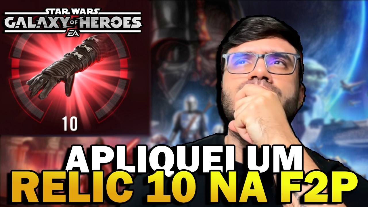 APLIQUEI RELIC 10 NA CONTINHA! FIQUEI MALUCO? SWGOH F2P