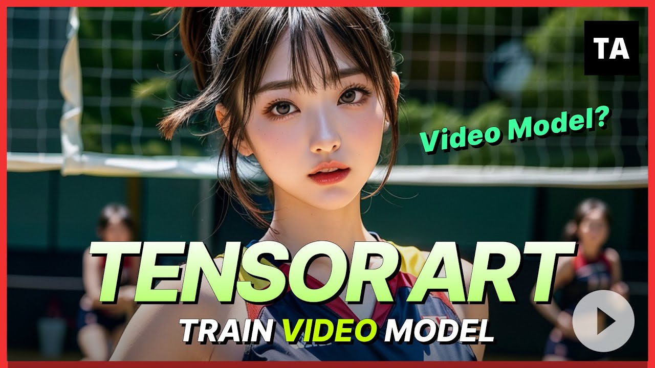 Tensor Art Tutorial - AI VIDEO MODEL TRAINING