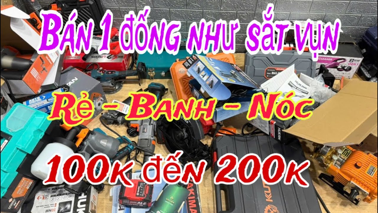 Xã 1 đống máy rẻ vậy mua hết 90k-120k-200k  / bán bỏ hết , nhanh cả hết 
