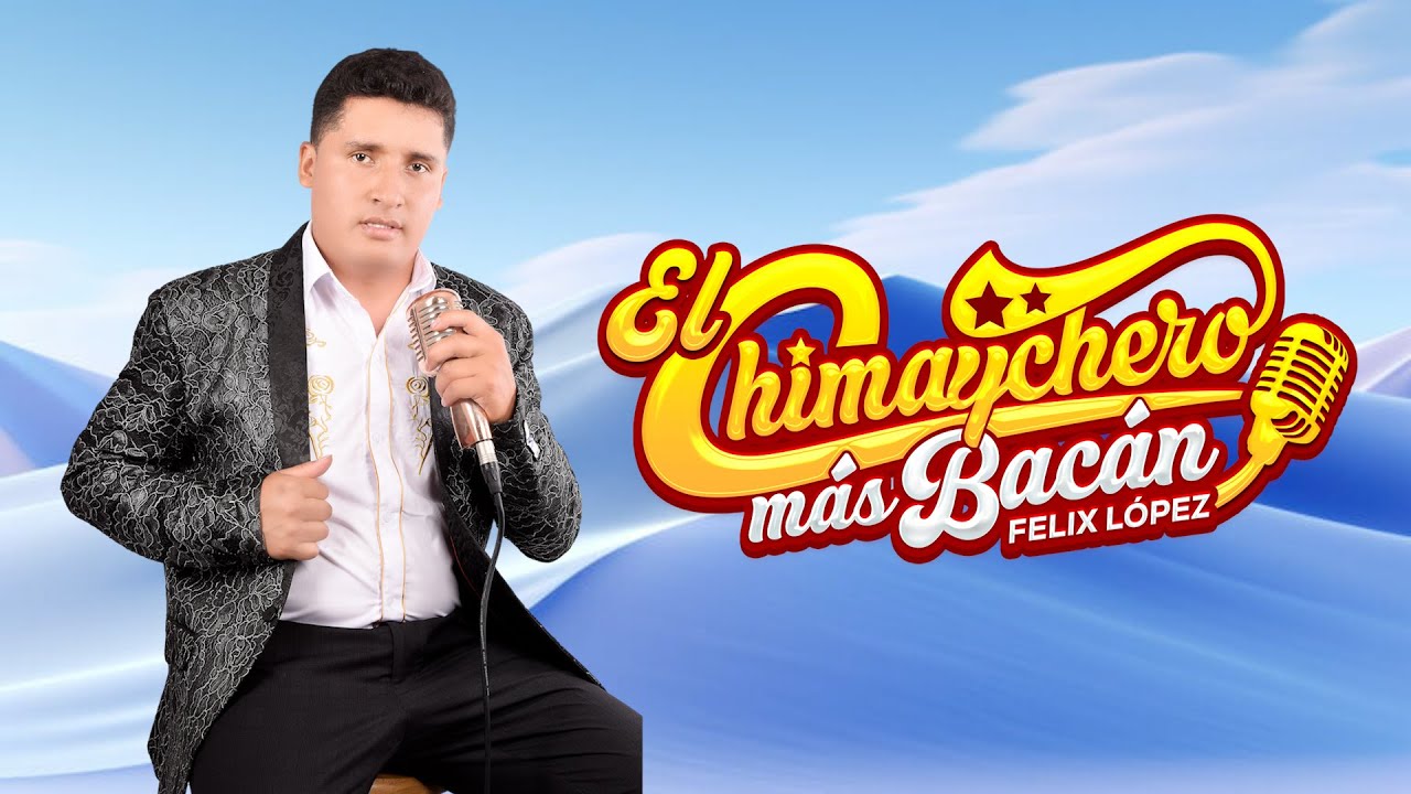 EL CHIMAYCHERO MAS BACAN