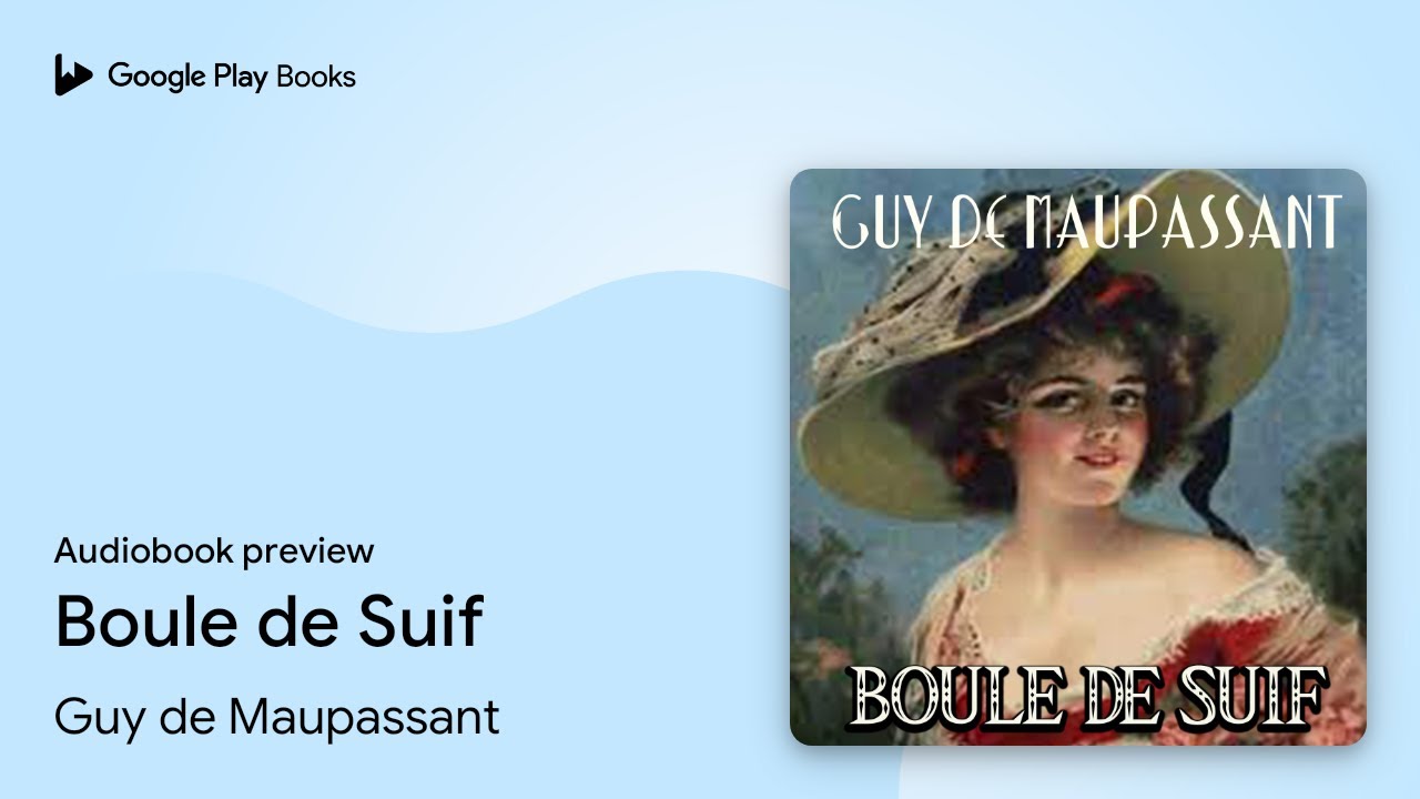 Boule de Suif by Guy de Maupassant · Audiobook preview