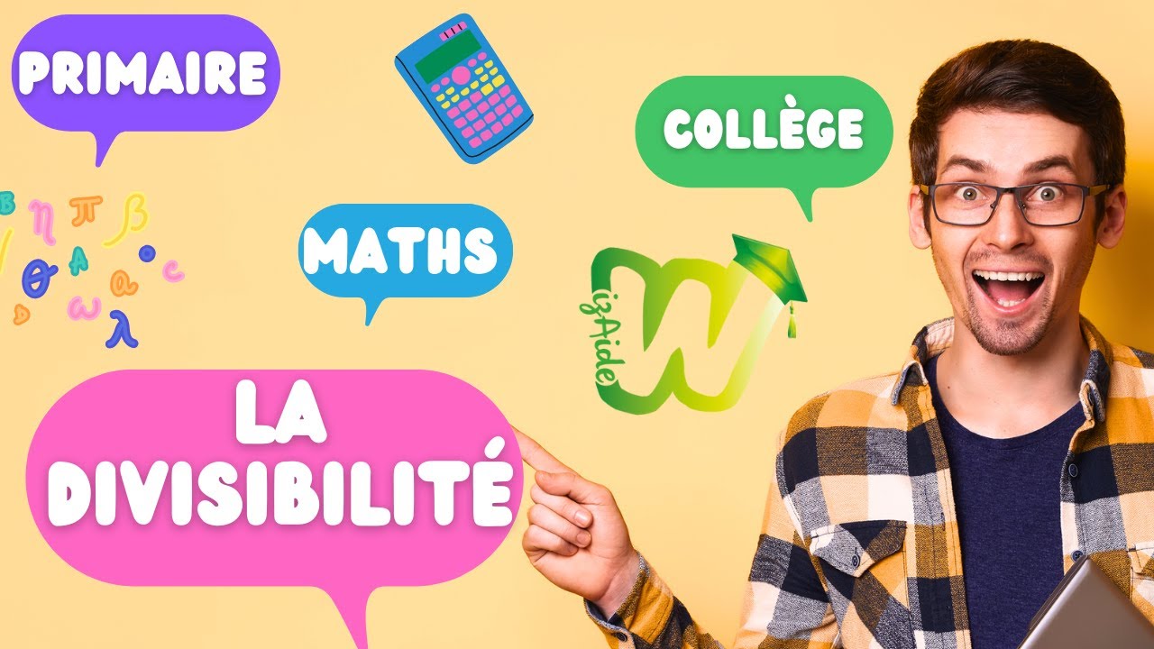 MATHS - La divisibilité - Critères et astuces
