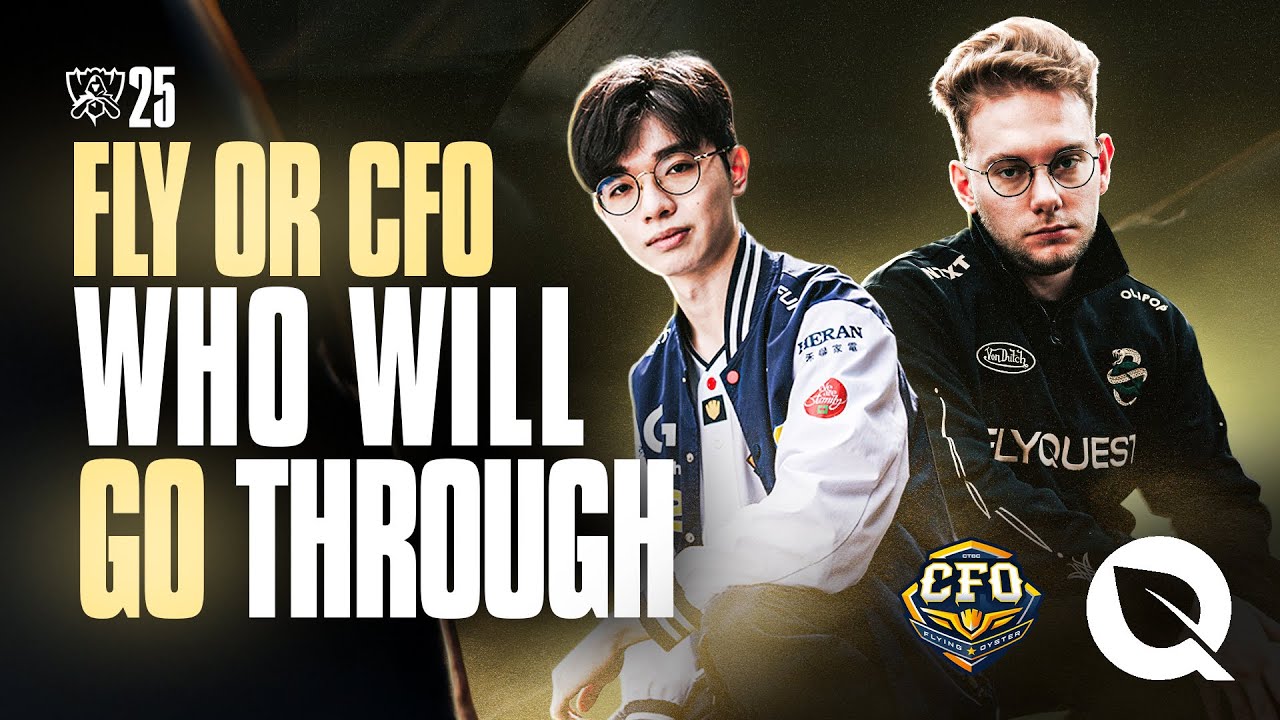 FLY OR CFO WHOS GOING THROUGH - WORLDS 2025
