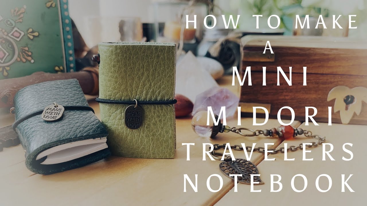 How To Make A Mini Midori Traveler’s Notebook