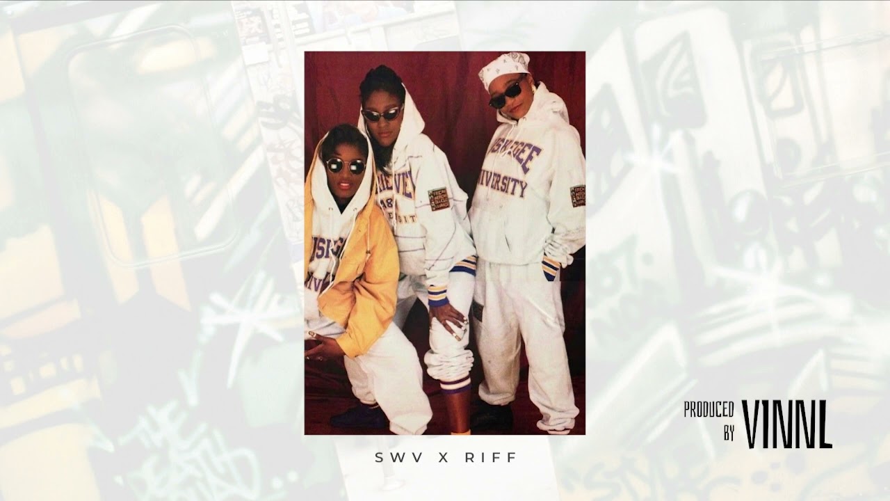 SWV x Riff | 90s New Jack Swing | 