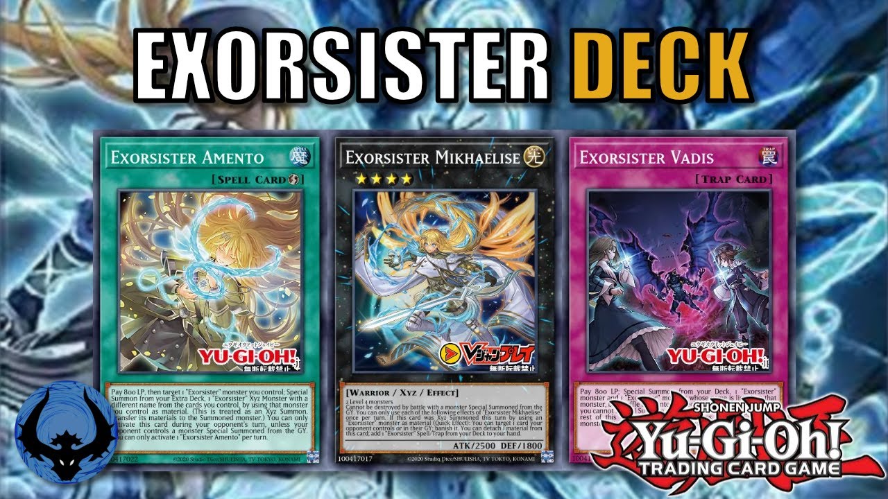 EXORSISTER DECK PROFILE - Yu-Gi-Oh! - August 2021 - The BEST deck from Grand Creators!!! 遊戯王 유희왕