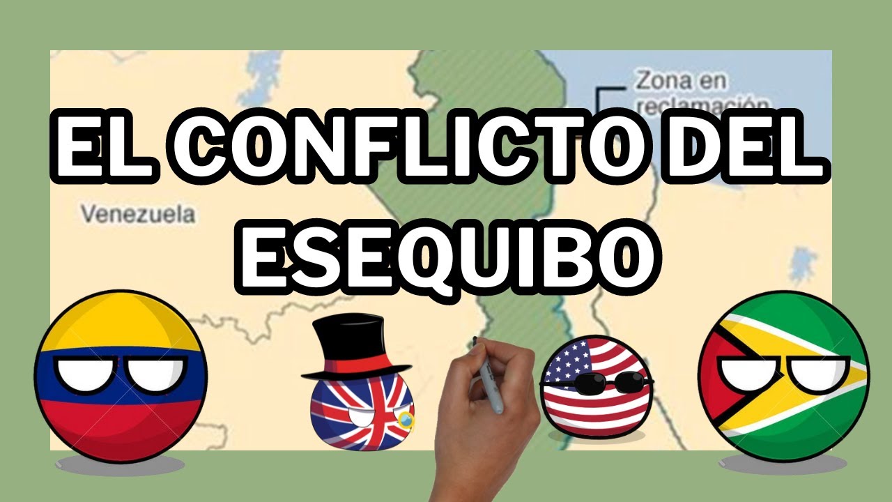 EL CONFLICTO DEL ESEQUIBO ENTRE VENEZUELA Y GUYANA || RESUMEN