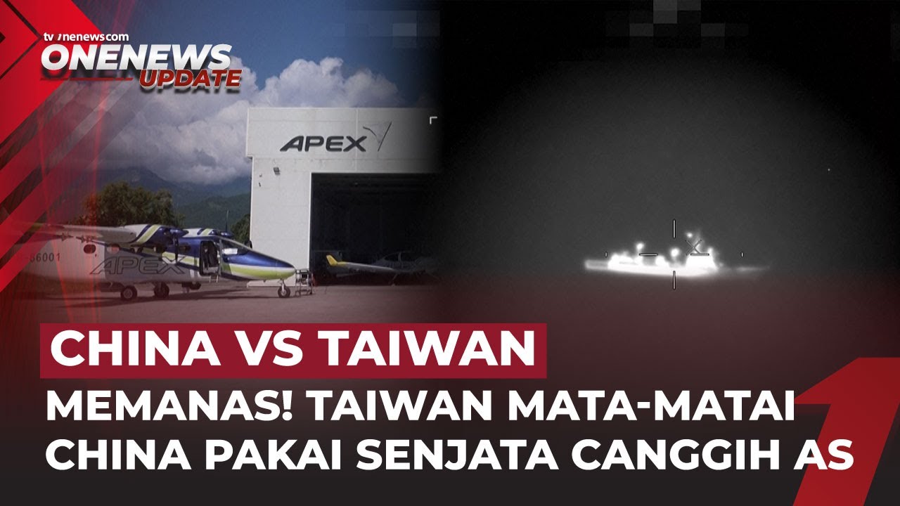 Terbongkar! Senjata Rahasia AS Dipakai Tawai untuk Mata-matai Armada China! | OneNews Update