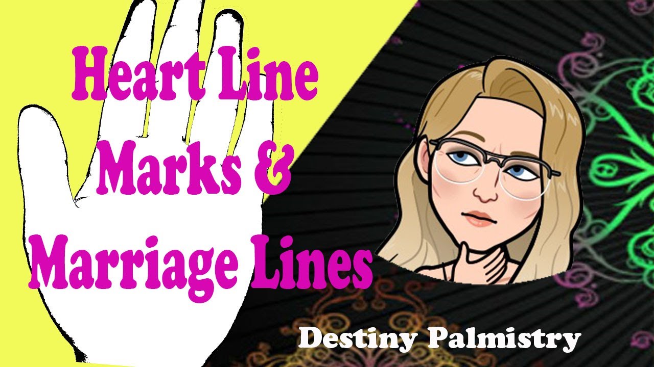 Forked and Marked Heart Line and Downward Curving Marriage lines