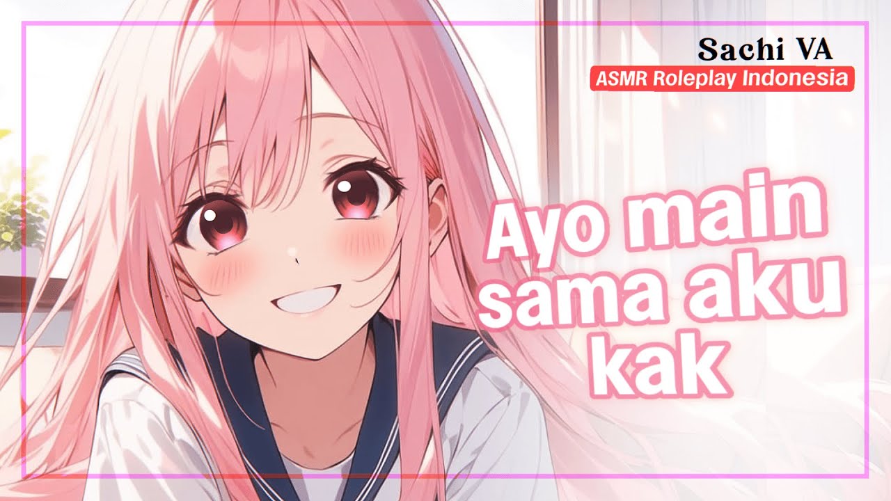 Main Bareng Adik Perempuan | ASMR Roleplay Indonesia | ASMR Roleplay Adik Perempuan Indonesia