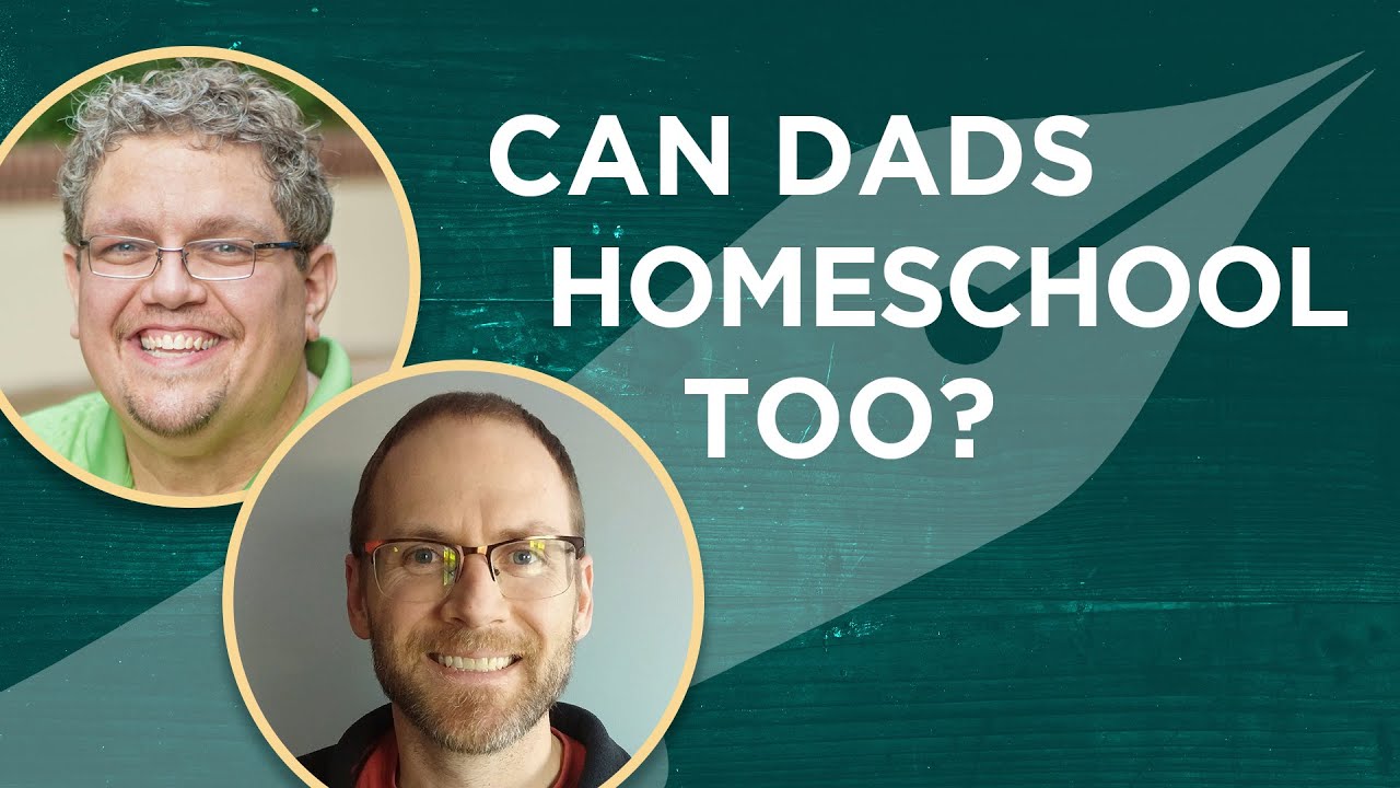 Should Dads Run The Homeschool? | The Homeschool Journal: Ep. 008