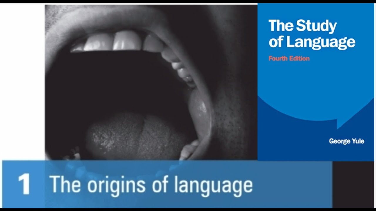 The origins of Language(unit 1)