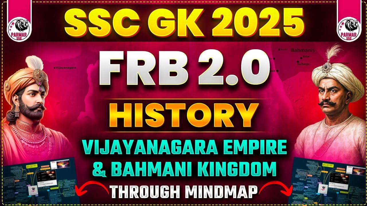 MEDIEVAL HISTORY FOR SSC EXAMS 2025 | VIJAYANAGARA EMPIRE & BAHMANI KINGDOM | FRB 2.0 BY PARMAR SSC