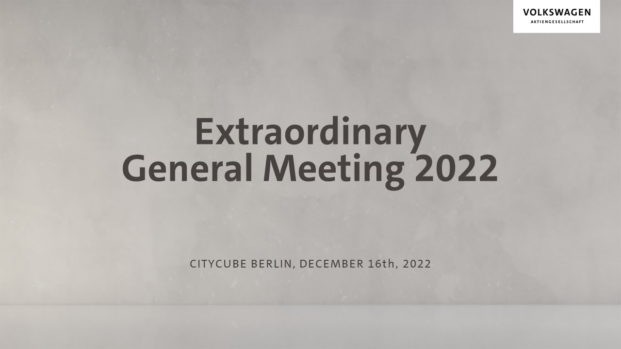 #VWGroup Extraordinary General Meeting 2022