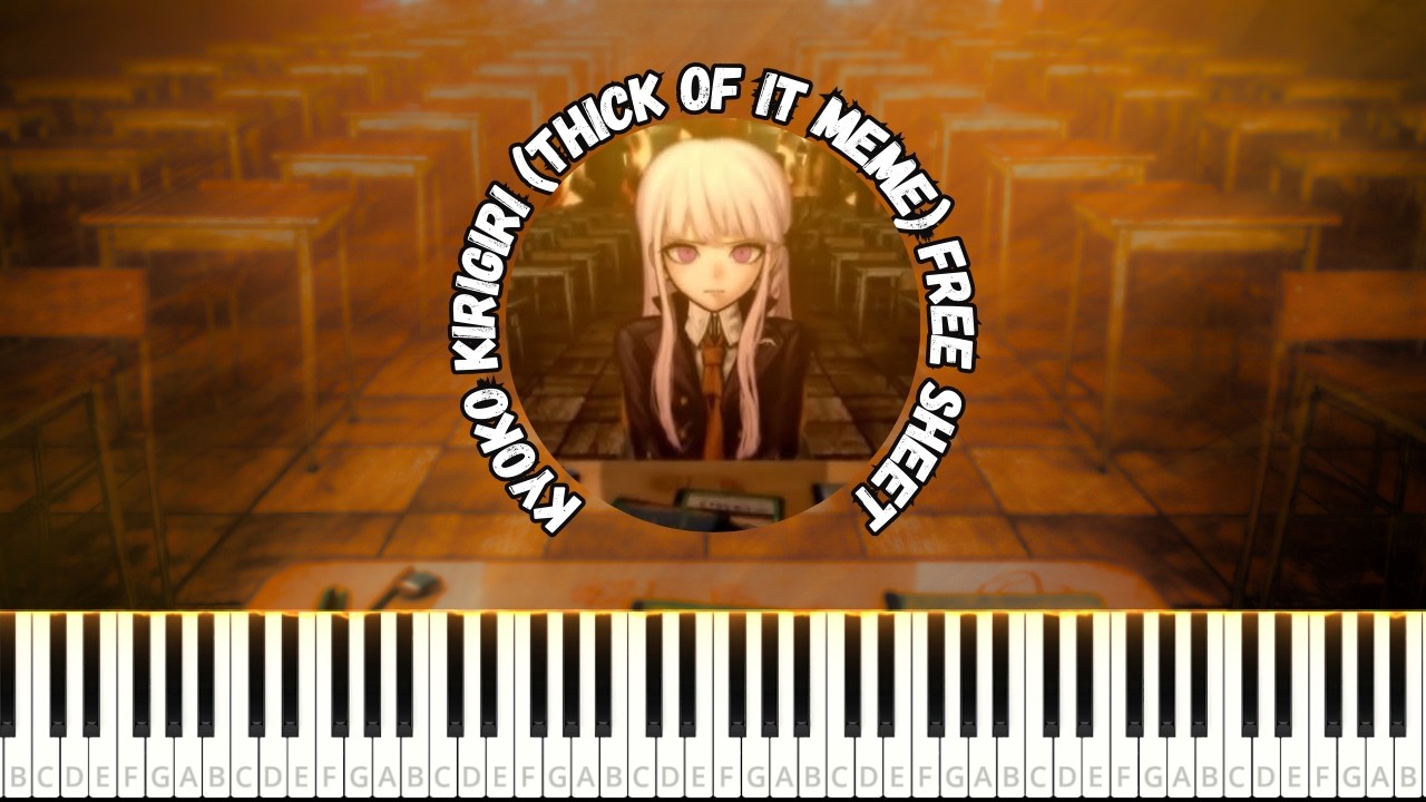 Danganronpa / Kyoko Kirigiri (Thick Of It Meme)【Piano Tutorial + FREE SHEET 】#danganronpa