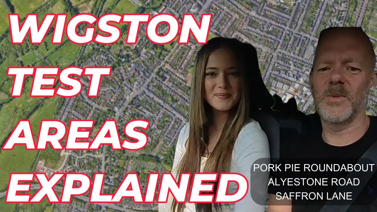 Driving Test Area in Wigston with Belle: Pork Pie Roundabout, Saffron Lane & Aylestone Road