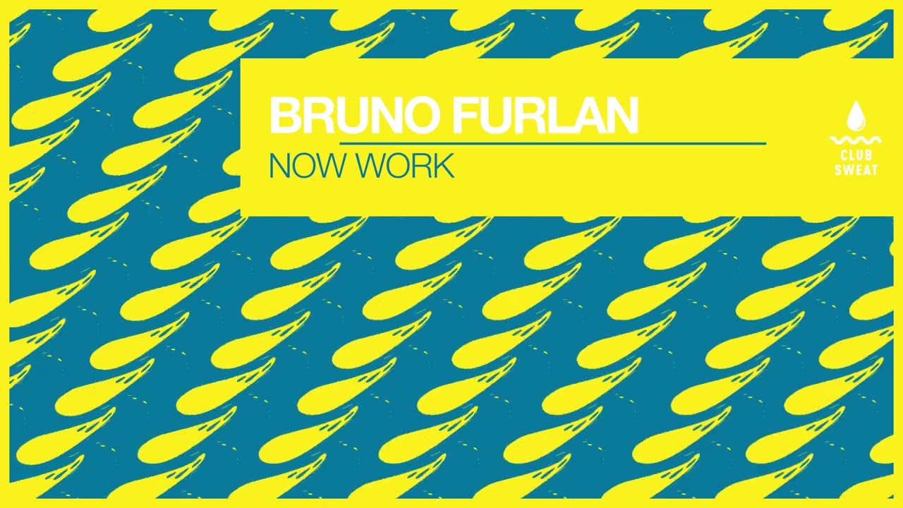 Bruno Furlan - Now Work