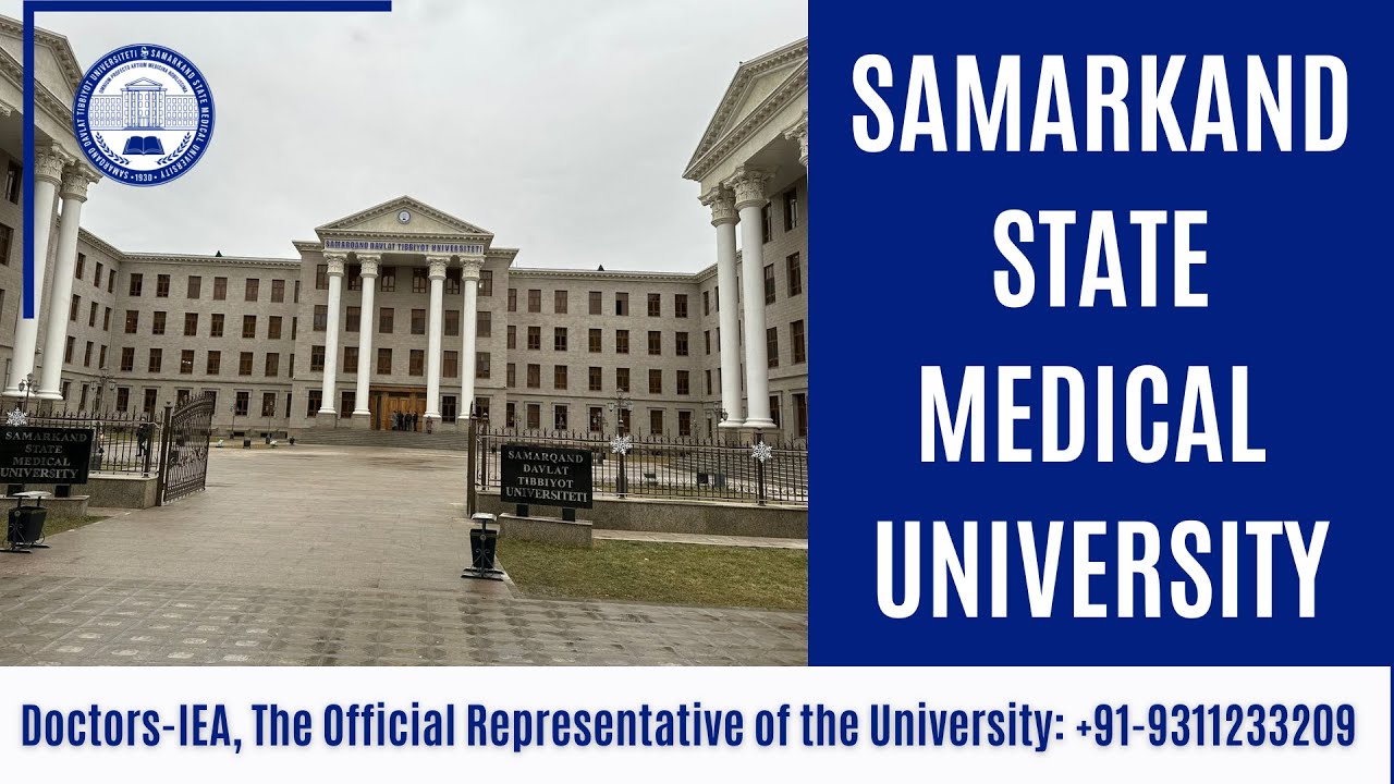 Samarkand State Medical University, Uzbekistan | Get Direct Admission with The Doctors-IEA Team.