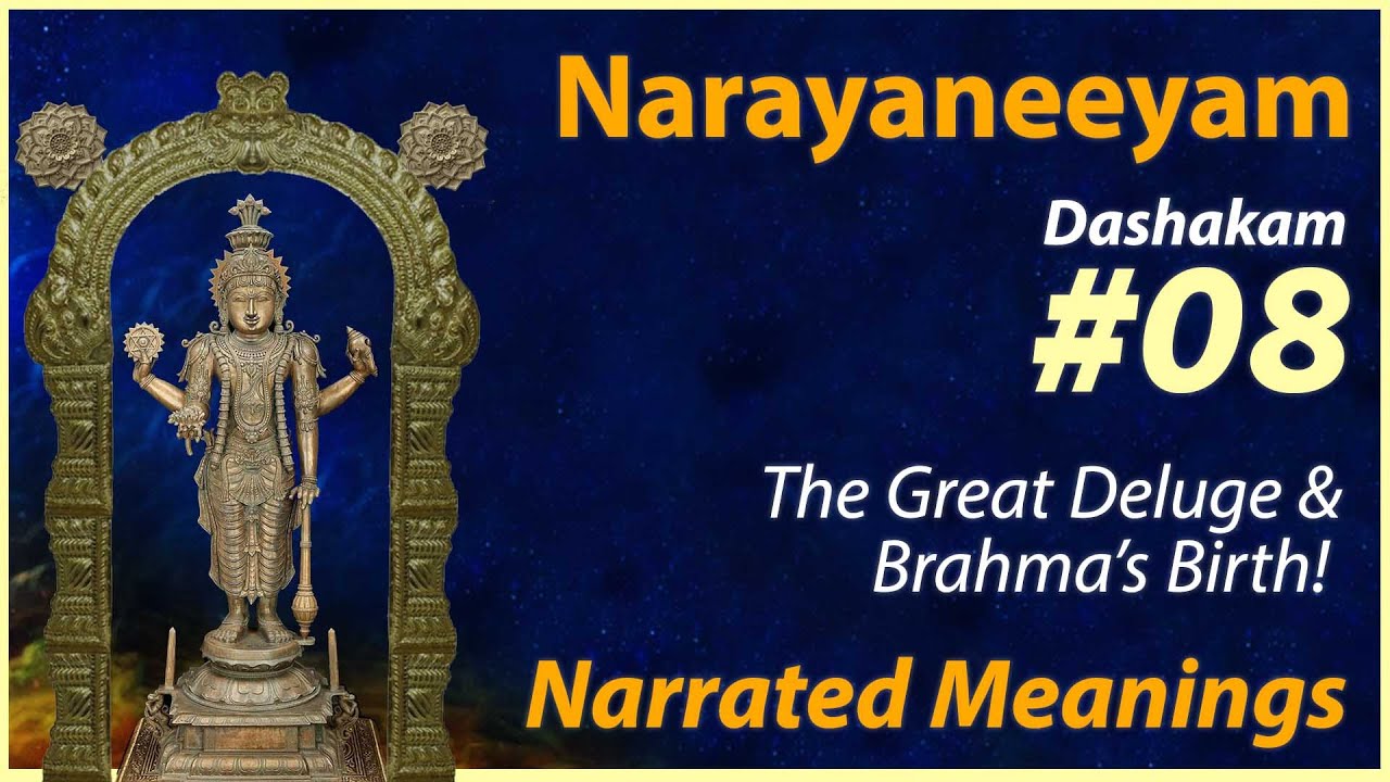 8. Naimittika Pralayah Brahma Avirbhavah cha - Narrated Meanings - Narayaneeyam Dasakam 8