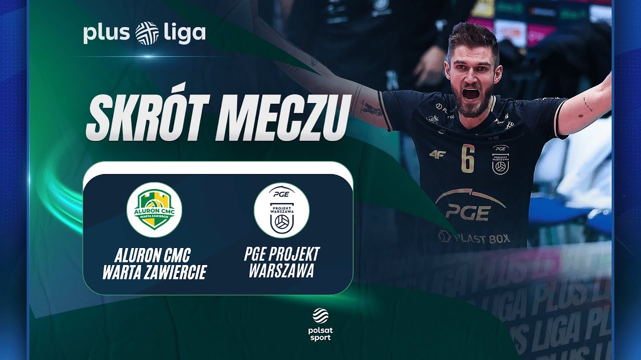 SKRÓT: Aluron CMC Warta Zawiercie - PGE Projekt Warszawa | PLUSLIGA