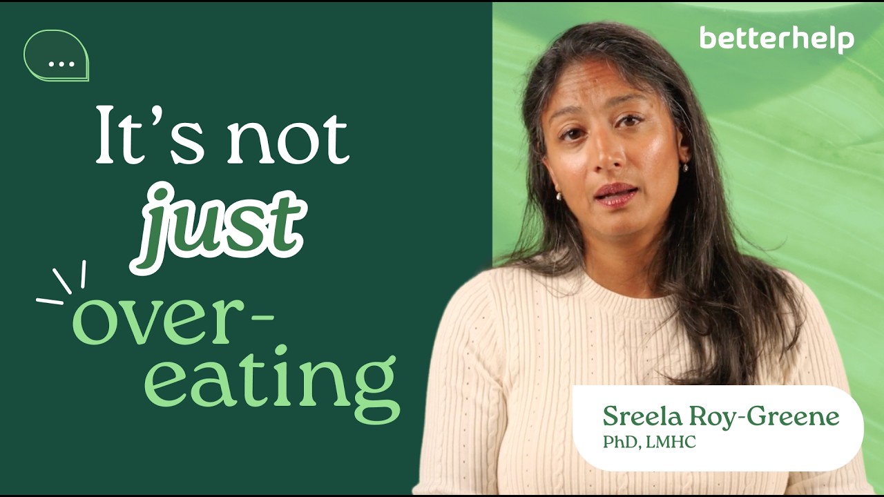Ask A Therapist: What is Binge Eating Disorder? Exploring the Signs and Symptoms | BetterHelp