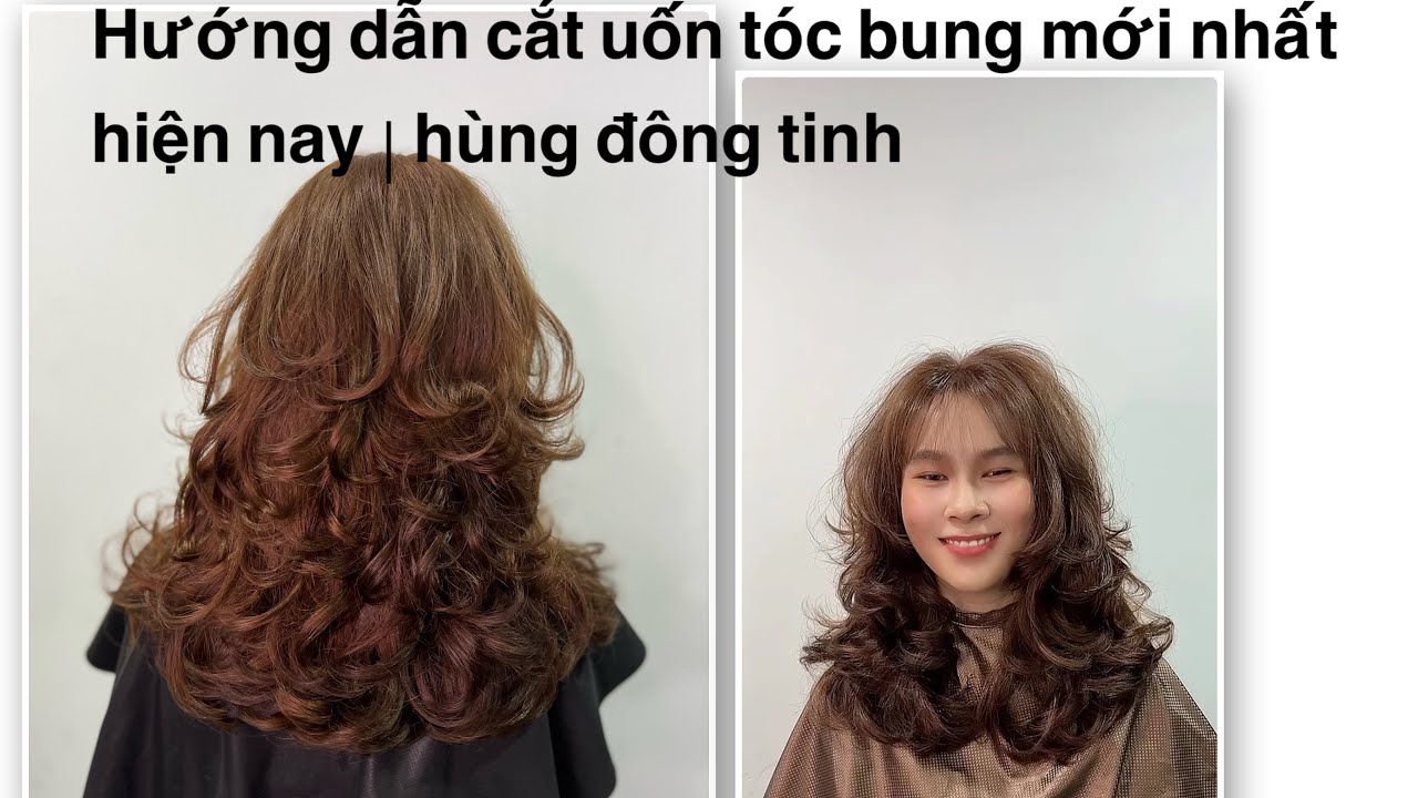 Hướng dẫn cắt uốn tóc layer bung mới nhất hiện nay | hùng đông tinh