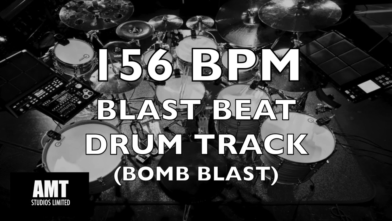 156 BPM BLAST BEAT DRUM TRACK (BOMB BLAST)