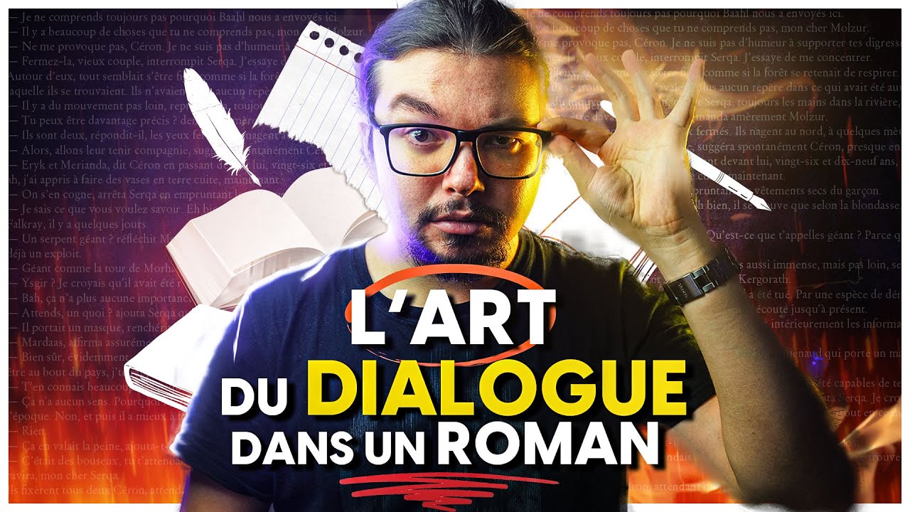 Comment ÉCRIRE un DIALOGUE dans un ROMAN ?