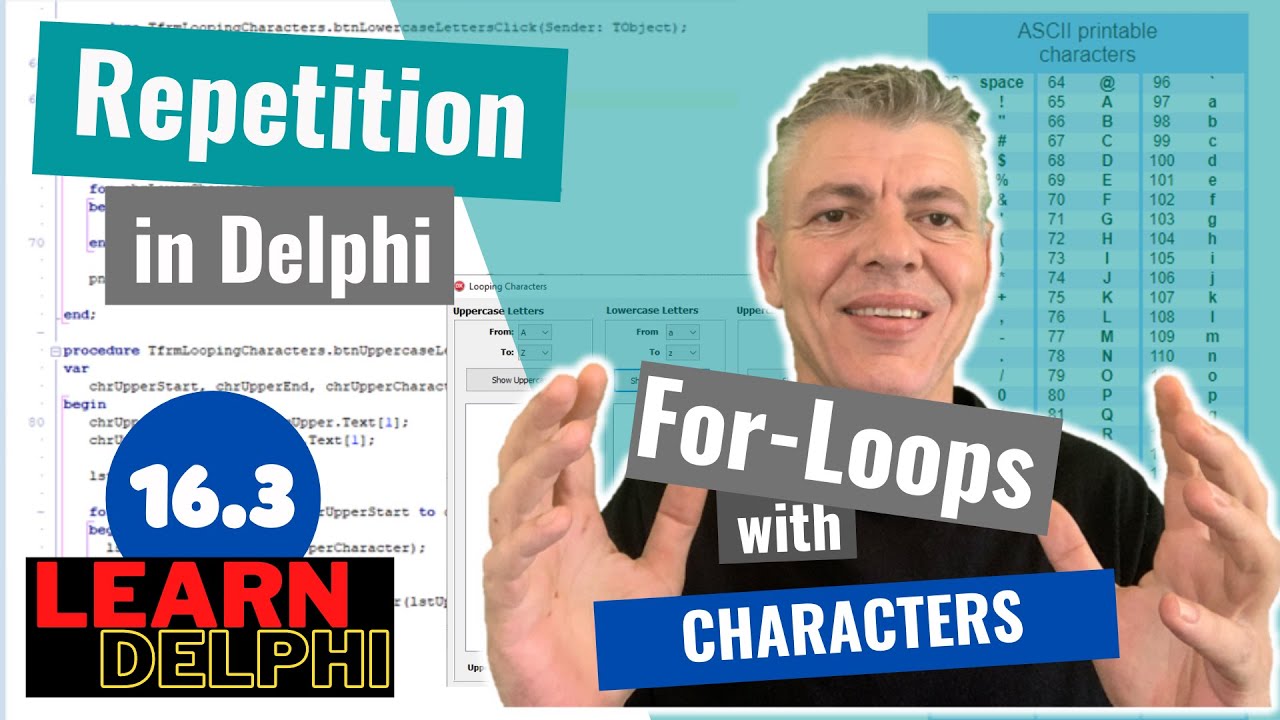 Learn Delphi Programming | Unit 16.3 | Repetition Statements |  For-Loops with Characters