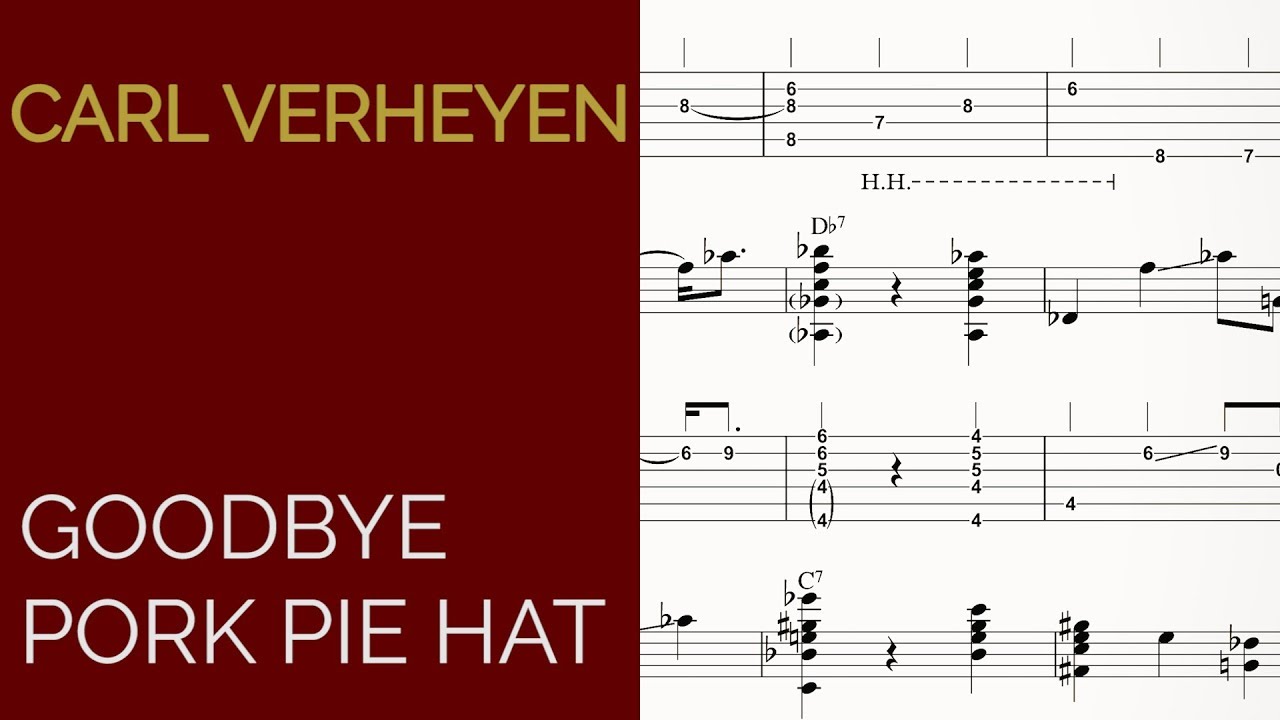 Carl Verheyen (Transcription) - Goodbye Pork Pie Hat
