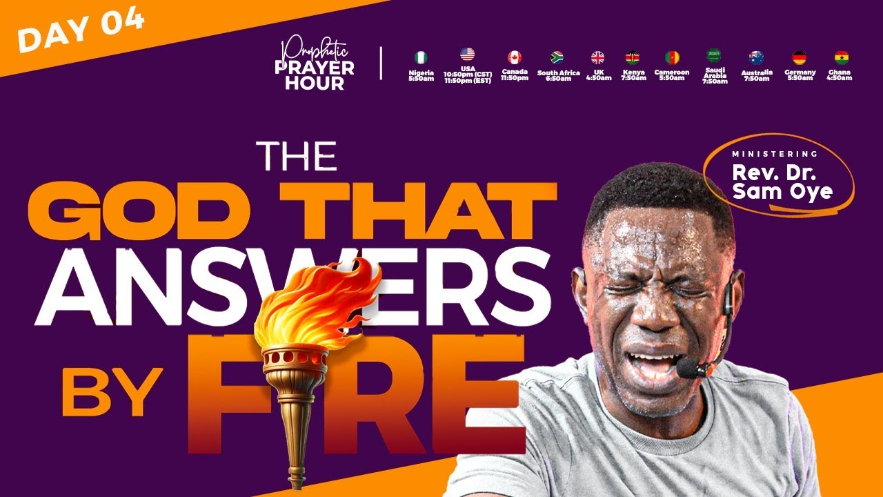 THE GOD THAT ANSWERS BY FIRE!!! PROPHETIC PRAYER HOUR ||PPH|| WITH REV SAM OYE || DAY 1739||